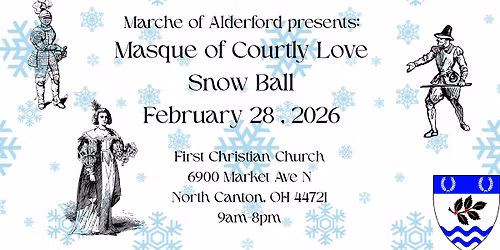 Masque of Courtly Love: Snow Ball