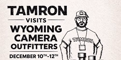 Tamron Visits - Wyoming Camera Outfitters