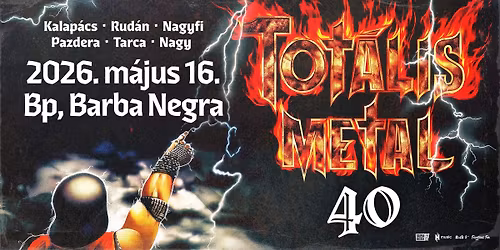 TOT\u00c1LIS METAL - 40 Jubileumi nagykoncert