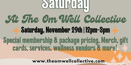 Small Business Saturday | At The Om Well Collective 