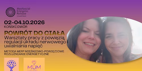 POWR\u00d3T DO CIA\u0141A. Warsztaty pracy z powi\u0119zi\u0105, regulacji uk\u0142adu nerwowego i uwalniania napi\u0119\u0107