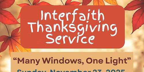 "Many Windows - One Light" Interfaith Thanksgiving Service