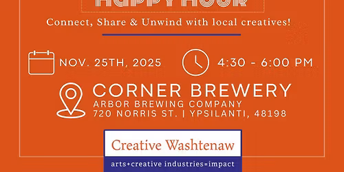 NOVEMBER - Creative Washtenaw Happy Hour!