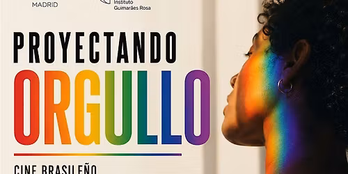 Proyectando el Orgullo: cine brasile\u00f1o por la diversidad