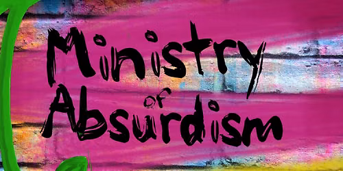 Ministry of Absurdism: Plants