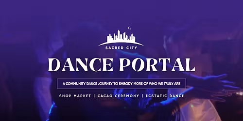 Sacred City Dance Portal