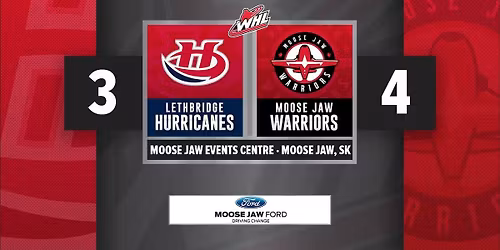 Lethbridge Hurricanes vs. Moose Jaw Warriors