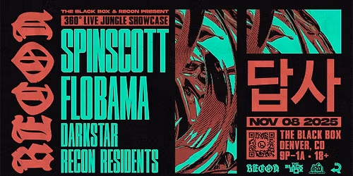 The Black Box & Recon present: Spinscott, Flobama, Darkstar *360 Live Jungle Showcase*