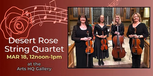 Lunchtime Theater: Desert Rose String Quartet