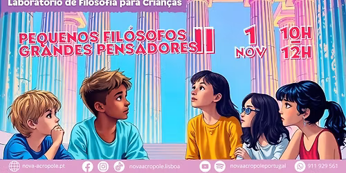 Laborat\u00f3rio de Filosofia para Crian\u00e7as: Pequenos Fil\u00f3sofos, Grandes Pensadores II