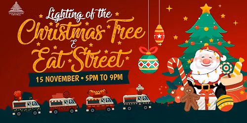 Lighting of the Christmas Tree & Eat Street 