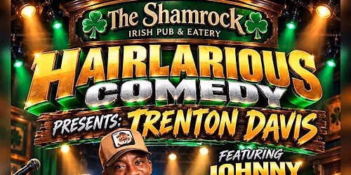 HAIRlarious Comedy Presents: The Shamrock Sunday Show