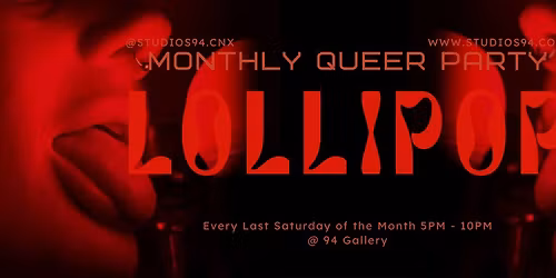 LOLLIPOP - Monthly Queer Party
