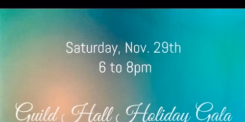 Guild Hall Holiday Gala