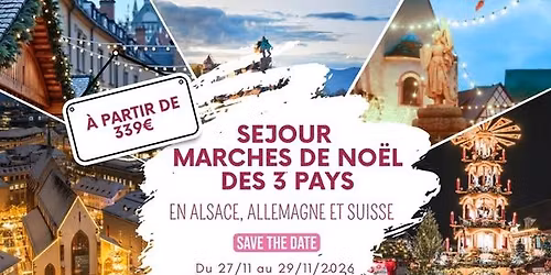 SEJOUR MARCHES DE NOEL DES 3 PAYS