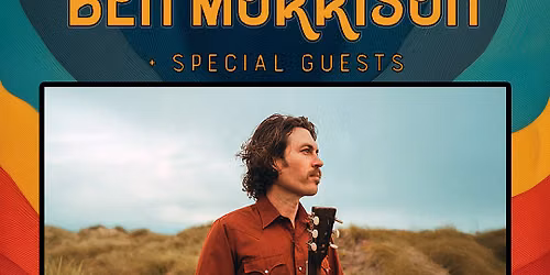 Ben Morrison + Special Guests - Sailing Solo at The Knot Club