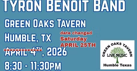 TYRON BENOIT BAND at GREEN OAKS TAVERN