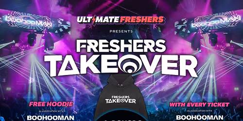 FRESHERS TAKEOVER CHESTER 2026 \u26a1\ufe0f Sold Out 15 years Running! \ud83d\udc55 FREE Hoodie with Every Ticket! 