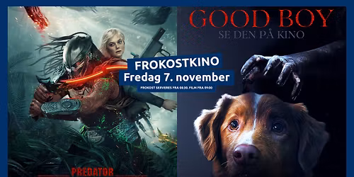 FROKOSTKINO \u2615\ufe0f Badlands & Good Boy