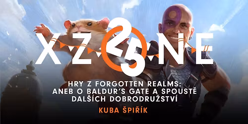Hry z Forgotten Realms Aneb o Baldur\u2019s Gate a spoust\u011b dal\u0161\u00edch dobrodru\u017estv\u00ed | Xzone 25 let \ud83c\udf70