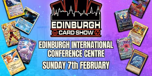 Edinburgh Card Show 3 - Trading Card Convention