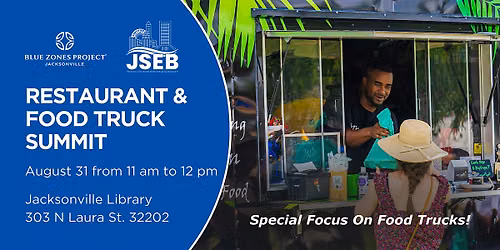 Blue Zones Project Jacksonville: Restaurant and Food Truck Summit