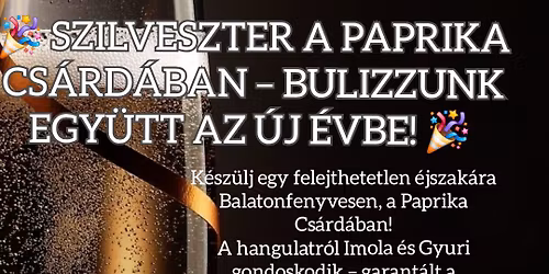 Szilveszter a Paprika Cs\u00e1rd\u00e1ban