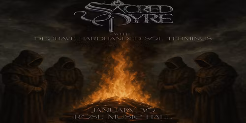 Sacred Pyre at Rose Music Hall