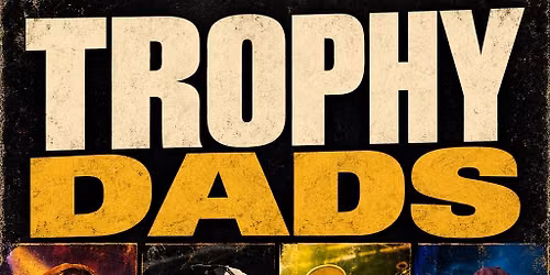 Trophy Dads LIVE at The Washington