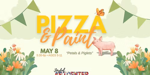 Pizza Paint Night \ud83c\udf3c Joyful Art Center