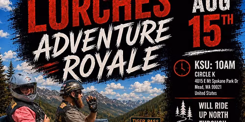 Lurches Adventure Royale- Samaritan Riders Spokane
