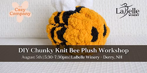 DIY Chunky Knit Bee Plush Workshop (8\/5\/26 \u2013 Derry)