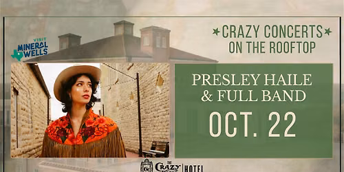 Crazy Concerts on the Rooftop featuring Presley Haile