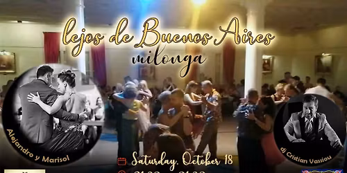 Milonga LEJOS DE BUENOS AIRES /⭐⭐Show: Alejandro & Marisol  /🎧🎶 TDJ: Cristian Vassiou