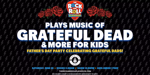 The Rock and Roll Playhouse plays Music of Grateful Dead + More for Kids
