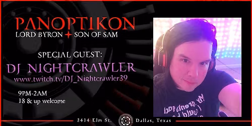 Special Guest: DJ Nightcrawler