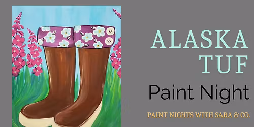 Alaska Tuf Paint Night 