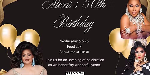 Alexis\u2019s 50th!