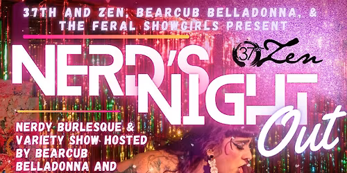 Nerd's Night Out: Feral Cosplay Cabaret