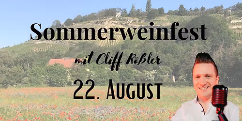 Sommerweinfest mit Cliff R\u00f6\u00dfler