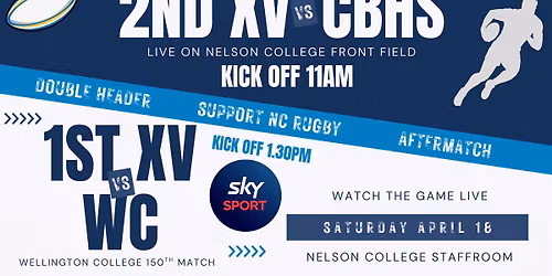 Old Boys & Supporters Match Day Gathering 1st & 2nd XV \u2013 April 18 - Nelson