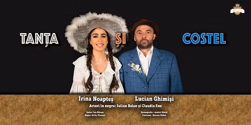 [ULTIMELE BILETE] Tan\u0163a \u015fi Costel