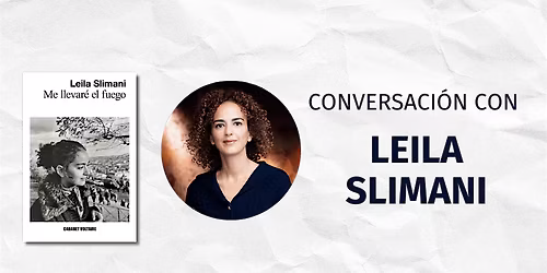 Leila Slimani cierra su trilog\u00eda marroqu\u00ed con \u2018Me llevar\u00e9 el fuego\u2019