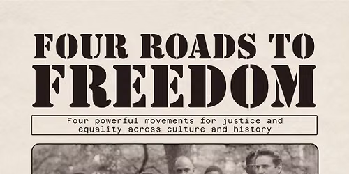 Four Roads to Freedom