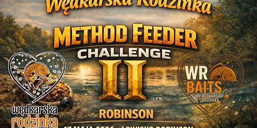 W\u0119dkarska Rodzinka Method Feeder Challenge II