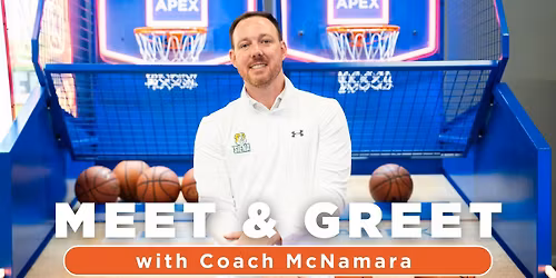 Meet & Greet with Coach McNamara \ud83c\udfc0