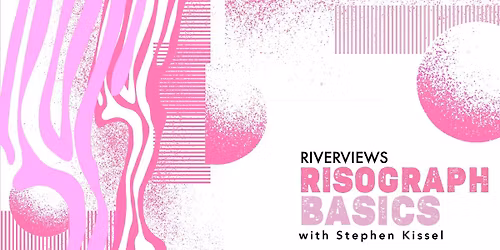Risograph Basics with Stephen Kissel