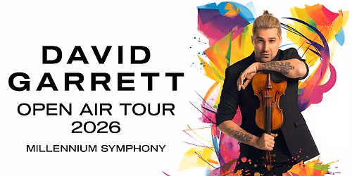 David Garrett - Millennium Symphony Open Air Tour 2026 | BREMEN