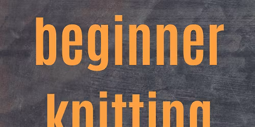 Beginner Knitting