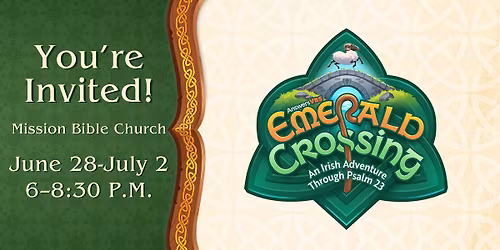 VBS at Mission Bible Church: Emerald Crossing
